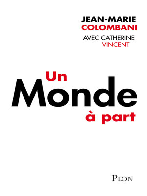 cover image of Un Monde à part